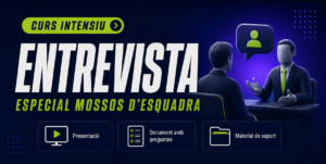 Curs Entrevista Mossos d'Esquadra (Masterclass)